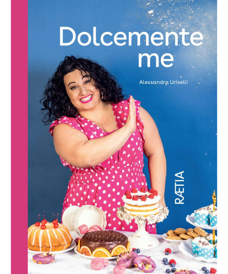 In libreria il nuovo libro di Alessandra Uriselli: mangiare dolci senza sensi di colpa