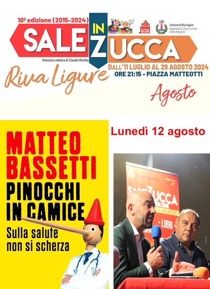 Riva Ligure: prosegue con Matteo Bassetti la manifestazione &quot;Sale in Zucca&quot;.